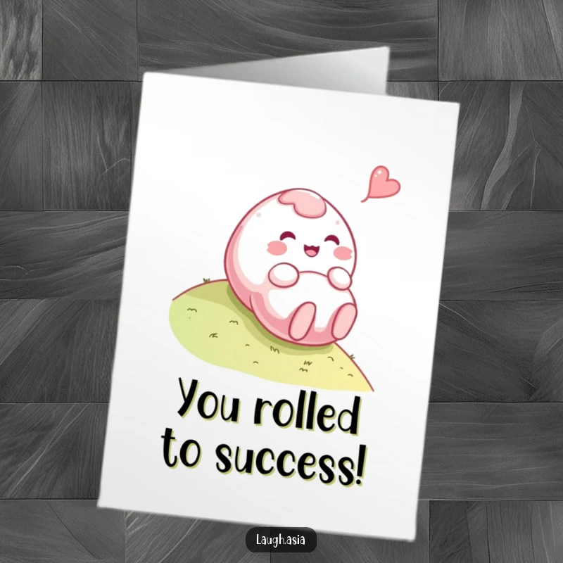 Funny Free Printable Congratulations Card: A happy mochi rolls downhill giggling, a downloadable message of cheer.